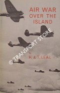 Air War Over The Island by LEAL, H. J. T.
